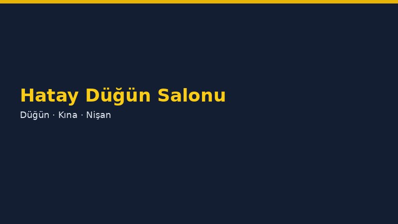 Ozdemir - Hatay düğün salonu